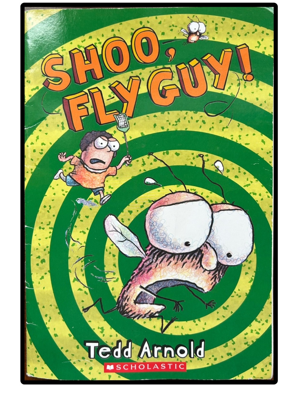 BUNDLE & SAVE 🪰 Shoo Fly Guy by Tedd Arnold